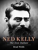 Ned Kelly: The Iron Outlaw