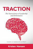 Traction: The Neuroscience of Leadership and Performance