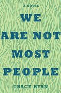 We Are Not Most People