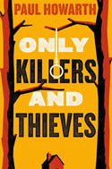 Only Killers and Thieves