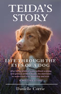 Teida’s Story: Life Through the Eyes of a Dog