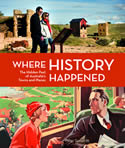 Where History Happened