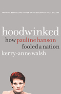 Hoodwinked: How Pauline Hanson fooled a nation