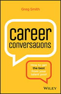 Career Conversations: how to Get the Best from Your Talent Pool