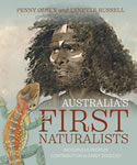 Australia’s First Naturalists: Indigenous Peoples’ contribution to Early Zoology