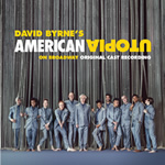 David’s Byrne’s American Utopia (On Broadway – Original Cast Recording)