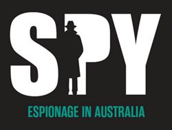 Exhibition lifts veil on Australian spy history