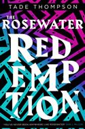 The Rosewater Redemption