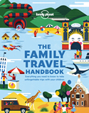 Lonely Planet: The Family Travel Handbook