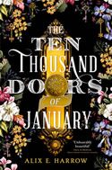 The Ten Thousand Doors of January