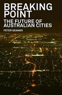 Breaking Point: The Future of Australian Cities