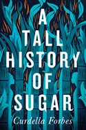 A Tall History of Sugar