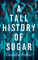 A Tall History of Sugar