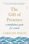 The Gift of Presence