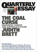 Quarterly Essay: The Coal Curse Resources, Climate and Australia’s Future