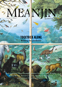 Meanjin Quarterly: Volume 79.3 – Spring 2020 Edition