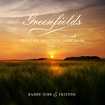 Greenfields: The Gibb Brothers Songbook Vol 1