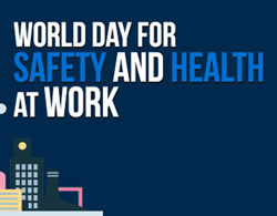 Safety and Health at Work Day next week