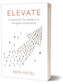 Elevate: A New Path For Leaders To Navigate Uncertainty