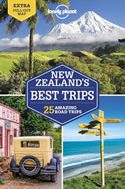 Lonely Planet New Zealand’s Best Trips – 25 Amazing Road Trips