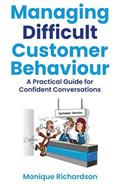 Managing Difficult Customer Behaviour