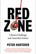 Red Zone: China’s Challenge and Australia’s Future