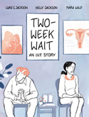 Two Week Wait: An IVF Story