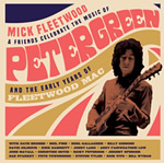 Mick Fleetwood and Friends Celebrate the music of PETER GREEN – And the early years of Fleetwood Mac