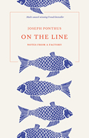 On the Line: Notes From A Factory