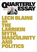 Quarterly Essay: Top Blokes