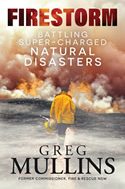 Firestorm: Battling Super-Charged Natural Disasters