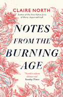 Notes From the Burning Age