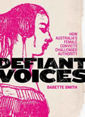 Defiant Voices: How Australia’s Female Convicts Challenged Authority