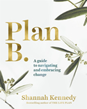 Plan B. A guide to navigating and embracing change