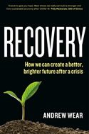 Recovery: How we can create a better, brighter future after a crisis