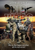 Big Wars: Why do they happen and when will the next one be?