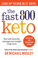 The Fast 800 Keto: Eat well, burn fat, manage your weight long term