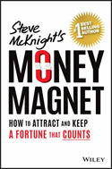 Money Magnet: How to Attract and Keep a Fortune That Counts
