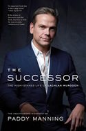 The Successor: The High-Stakes Life of Lachlan Murdoch
