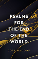 Psalms for the End of the World