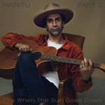 Pirritu Part 2 – Fire When The Sun Goes Down