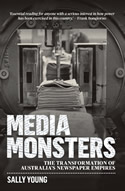 Media Monsters: The Transformation of Australia’s Newspaper Empires