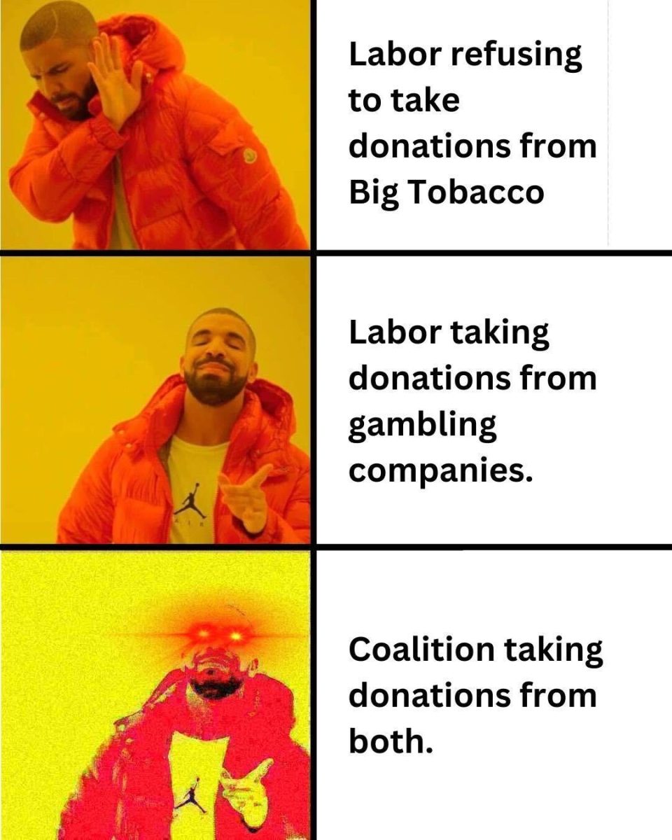 A meme involving Drake, Labor and the Coalition in regard to gambling and tobacco donations