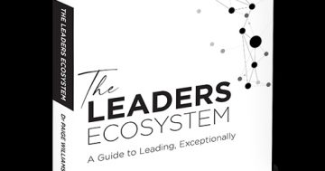 The Leaders Ecosystem: A Guide to Leading, Exceptionally