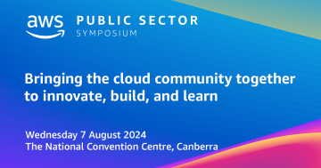 AWS Public Sector Symposium Canberra