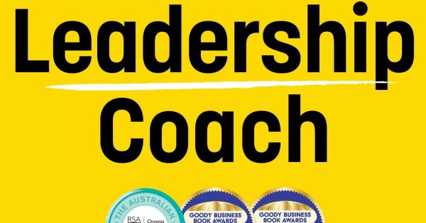 Be Your Own Leadership Coach: Self-coaching strategies to lead your way