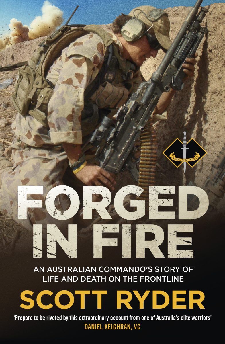 An incredible true story by Scott Ryder, Forged in Fire: An Australian commando's story of life and death on the frontline, takes us inside the secretive world of the Australian commandos.