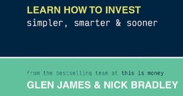 The Quick-Start Guide to Investing: Learn How to Invest Simpler, Smarter and Sooner