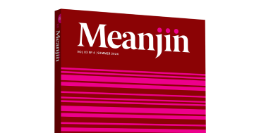 Meanjin Quarterly, Summer 2024 edition