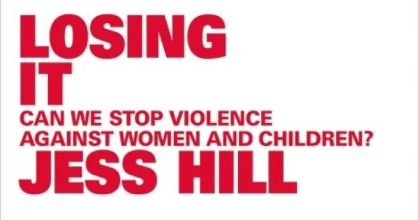 Losing It: Can We Stop Violence Against Women and Children?